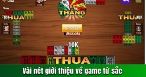 Vài nét giới thiệu về game tứ sắc